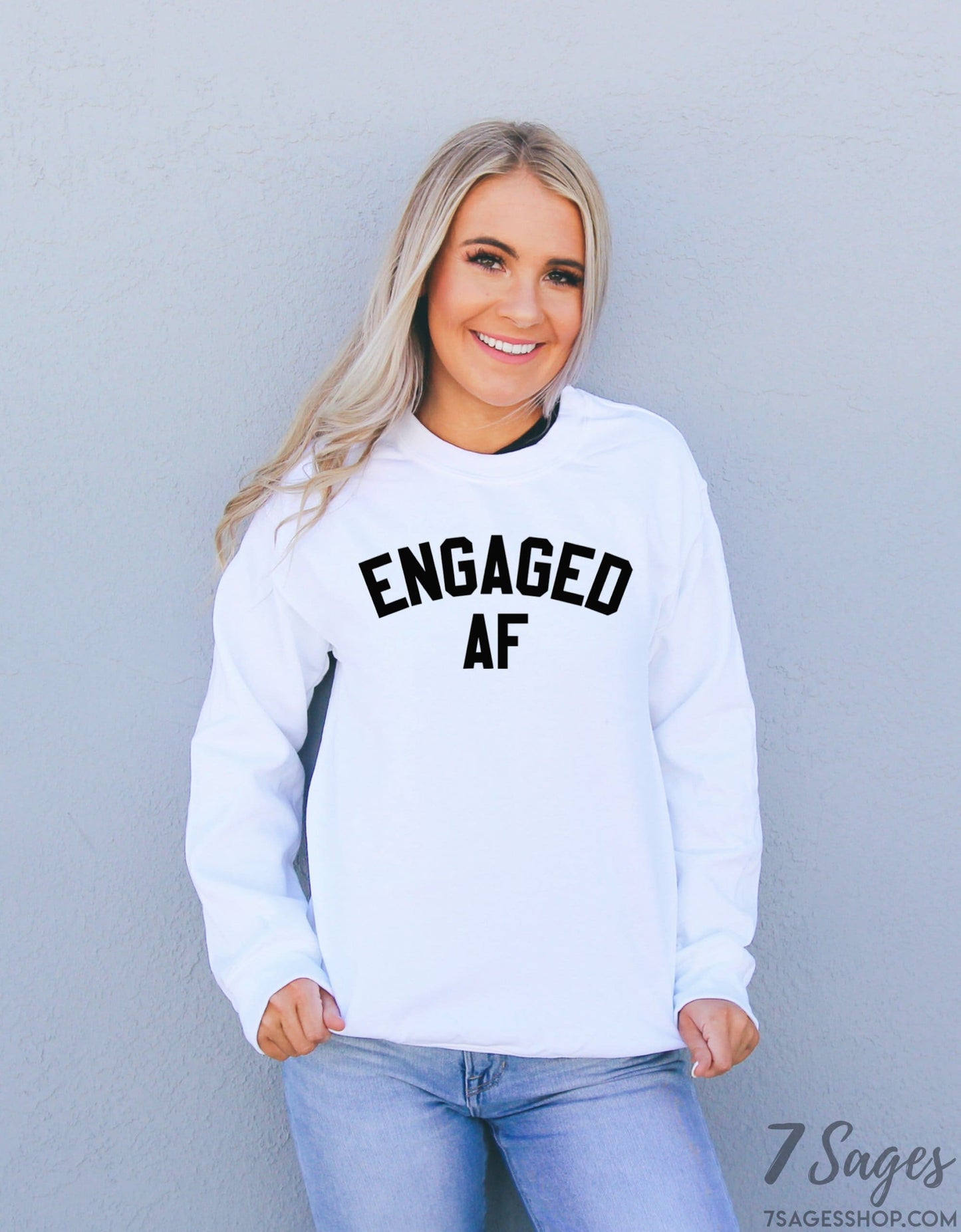 Engaged AF Sweatshirt - Engaged AF Shirt - Engaged Sweatshirt - Engaged AF Sweater - Wife Sweatshirt