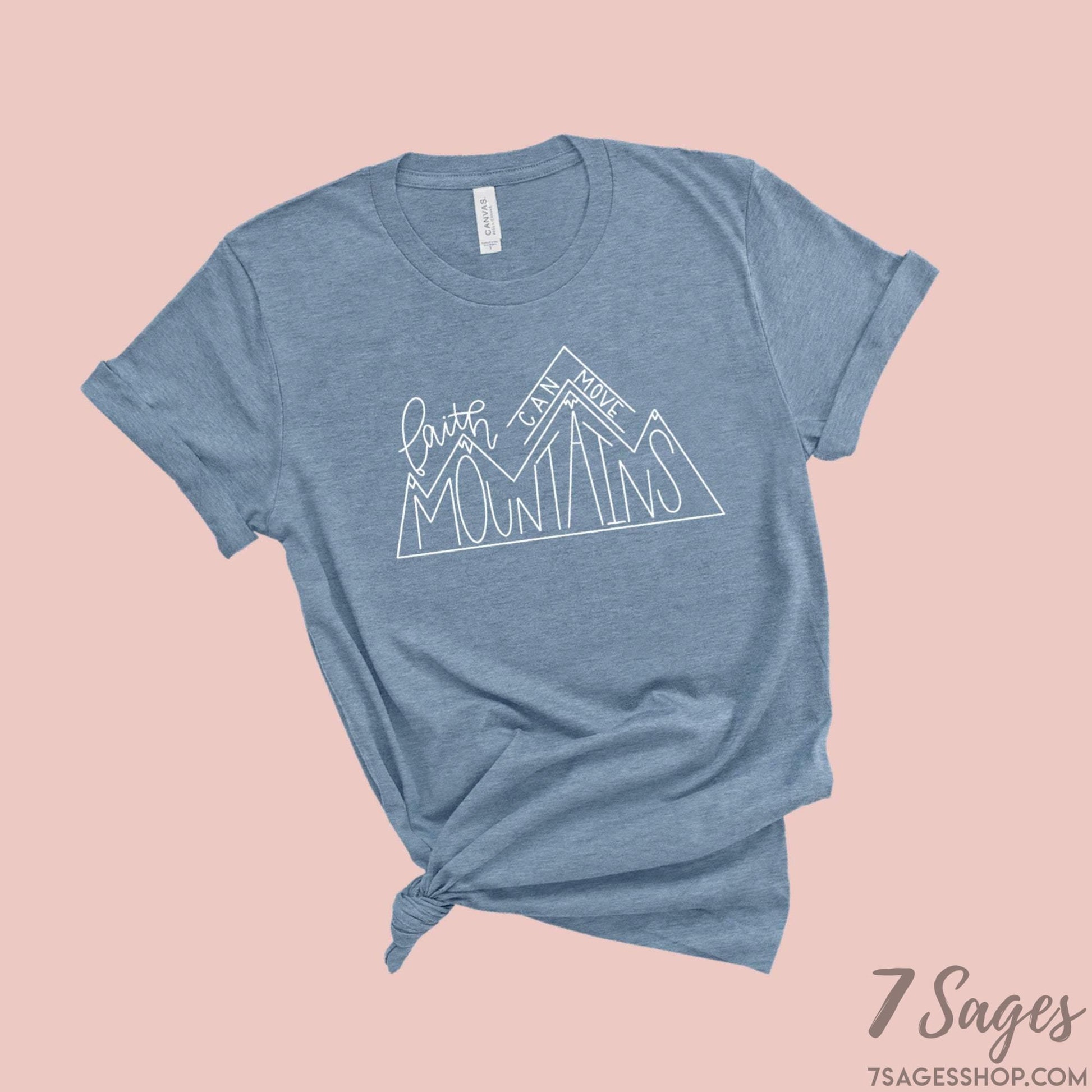 Faith Can Move Mountains T-Shirt