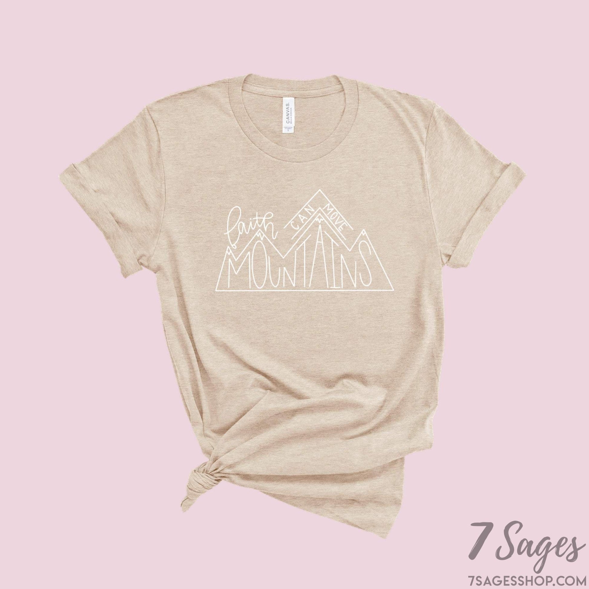 Faith Can Move Mountains T-Shirt