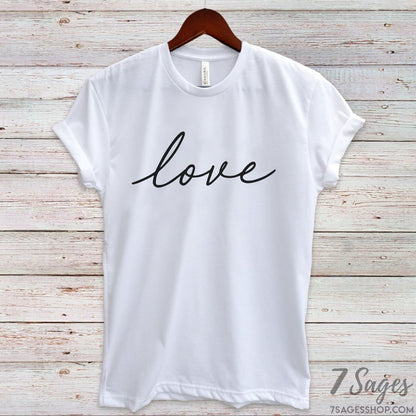 Valentine’s Day T-Shirt - Valentine’s Day Gift - Love Shirt - Love T-Shirt - Cursive Love Shirt - Valentines Day