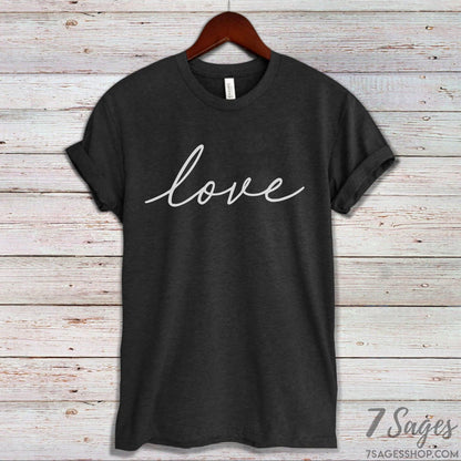 Valentine’s Day T-Shirt - Valentine’s Day Gift - Love Shirt - Love T-Shirt - Cursive Love Shirt - Valentines Day