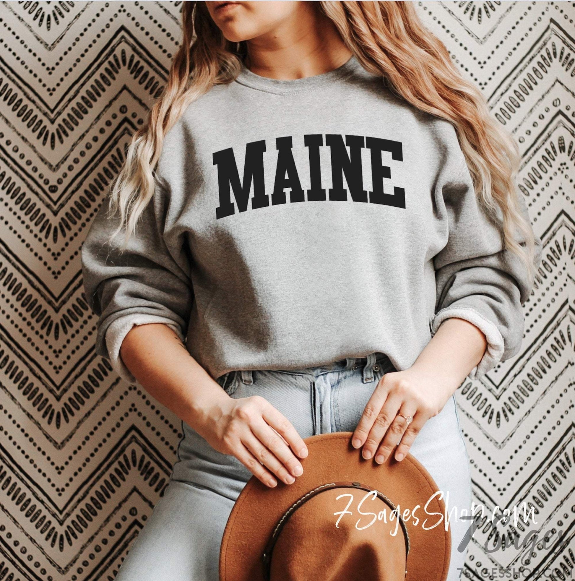 Maine Sweatshirt Maine Sweater Maine Gifts Maine Shirt Crewneck Sweater