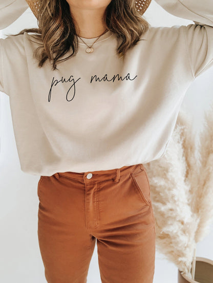 Pug Mama Sweatshirt Pug Mom Shirt Dog Mom Dog Mama Shirt Gift Crewneck Sweatshirt