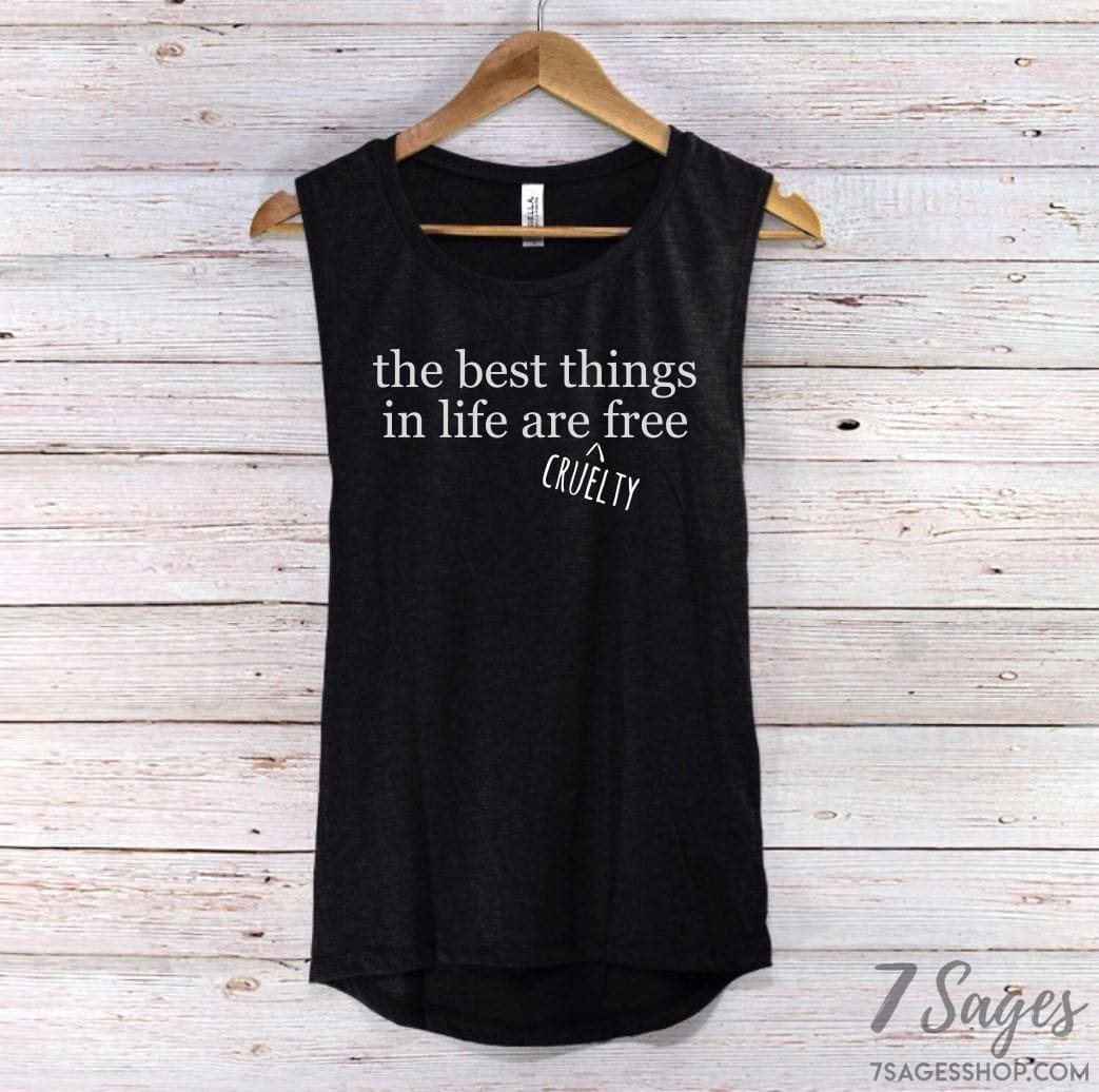 The Best Things In Life Are Cruelty Free Tank Top - Animal Rights Tank Top - Animal Rights Shirt - Cruelty Free Tank Top - Animal Lovers