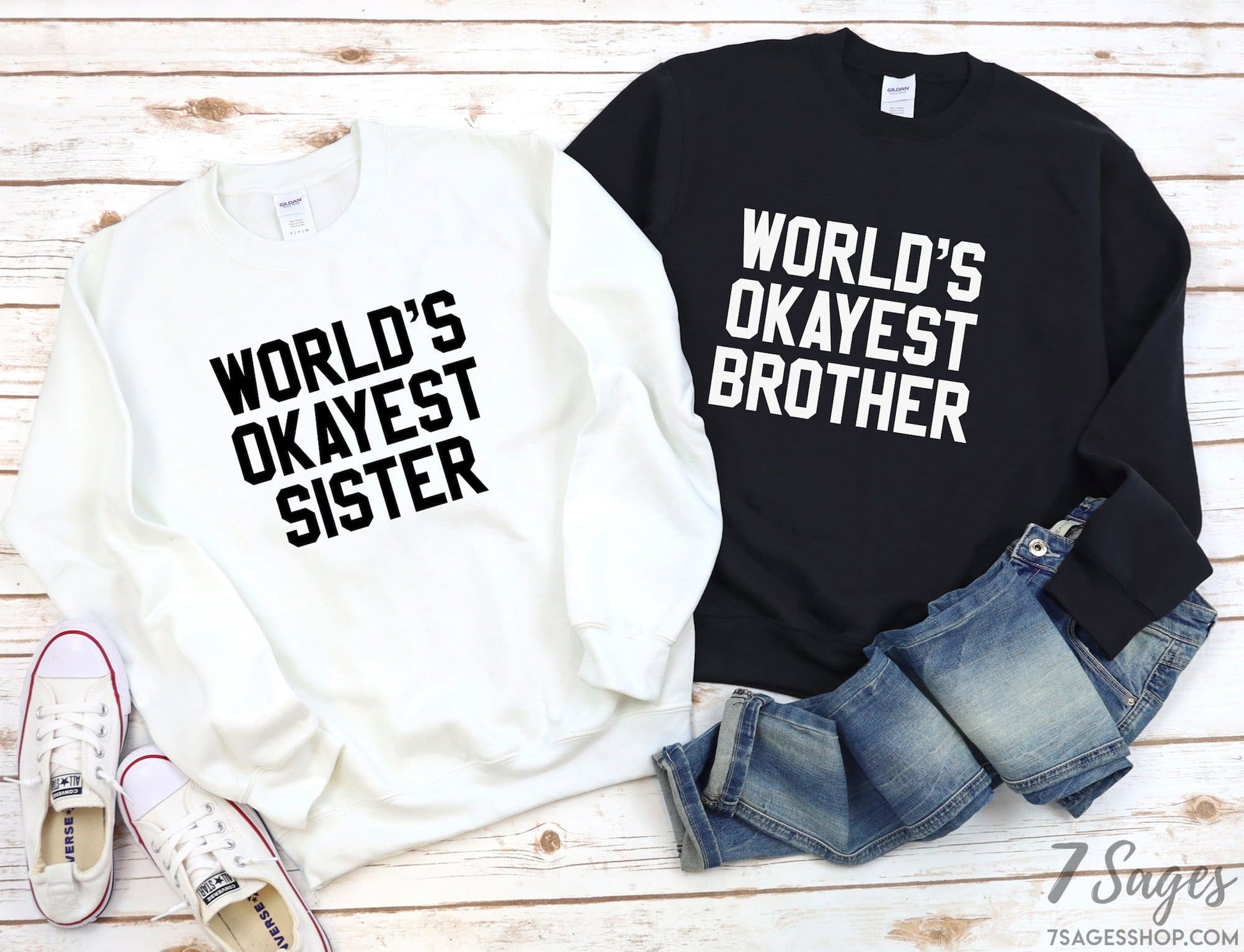 Worlds Okayest Sister Sweatshirt - Sister Gifts for Christmas - Sister Birthday Gift - Funny Gift for Sister