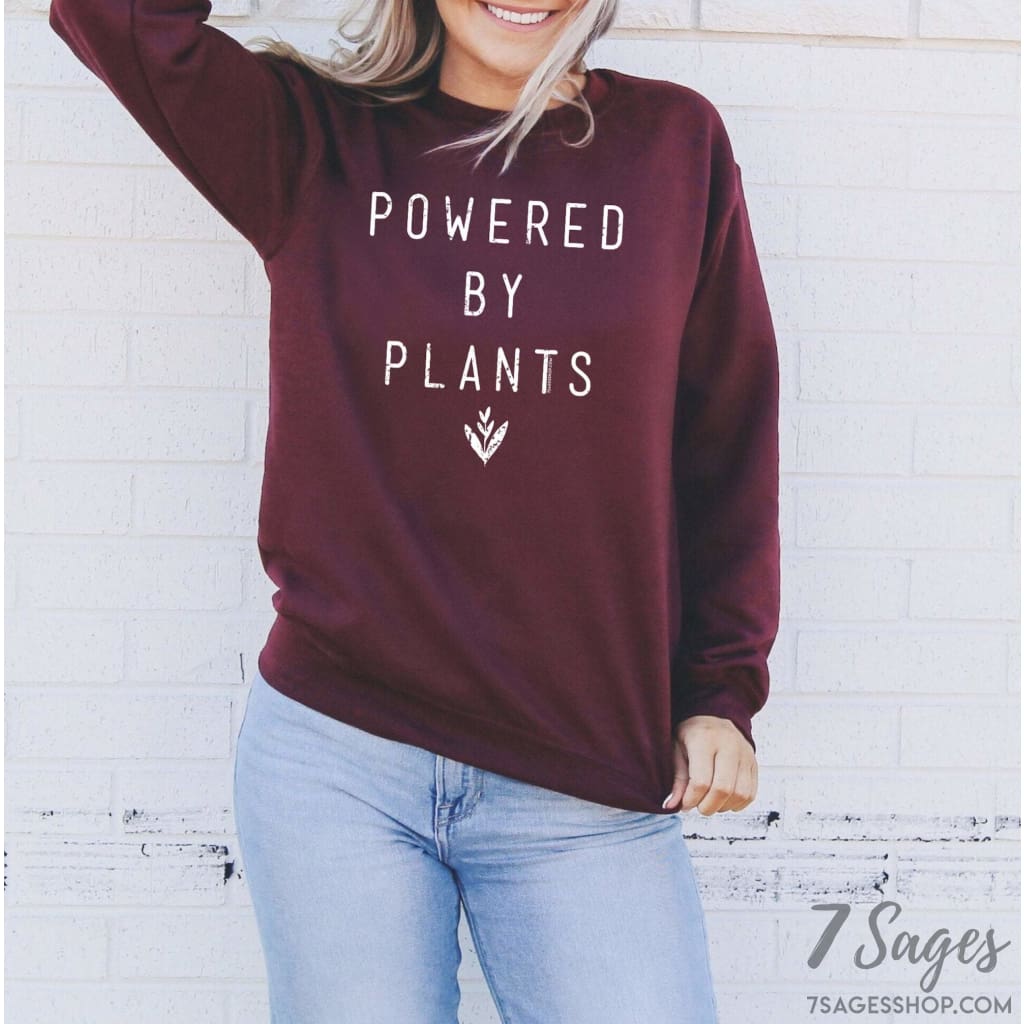 Powered By Plants Sweatshirt - Powered By Plants Shirt - Vegan Shirt - Vegan Sweatshirt - Plant Shirt