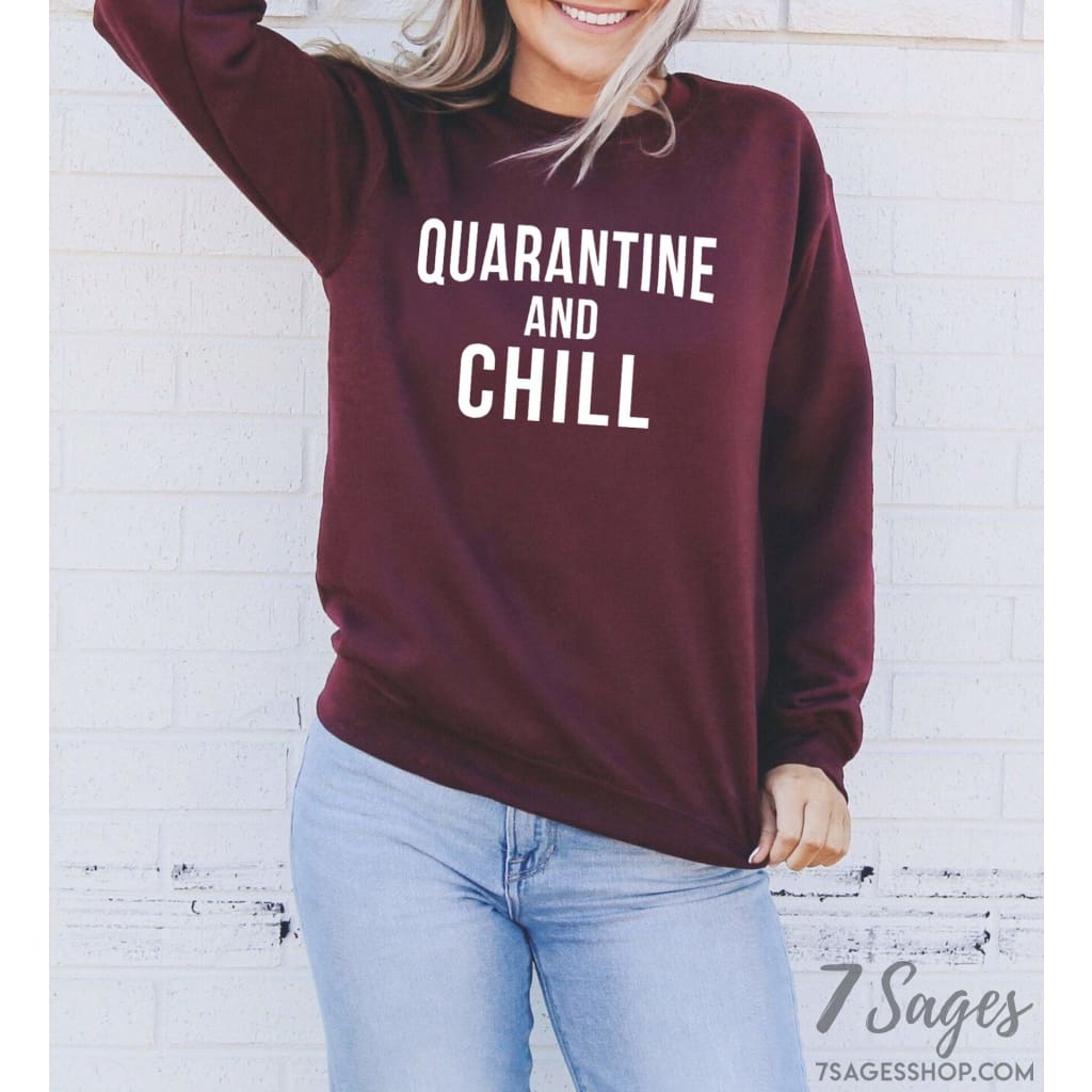 Quarantine and Chill Sweatshirt - Quarantine Shirt - Quarantine and Chill Sweatshirt - Quarantine Gift - Cozy Unisex Crewneck Sweatshirt