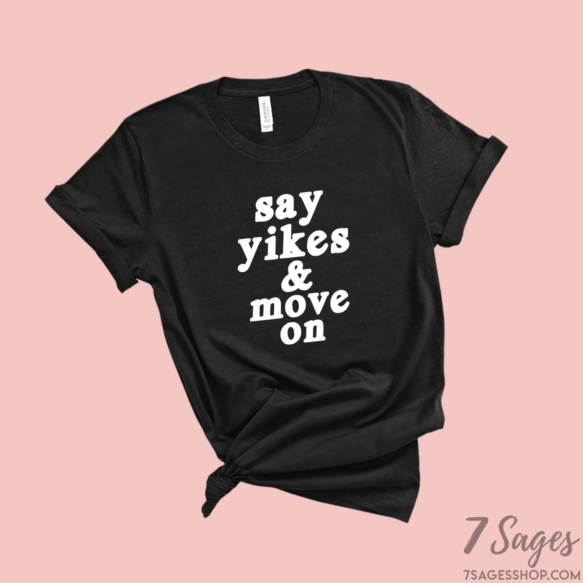 Say Yikes and Move On Shirt Retro Shirt Say Yikes TShirt
